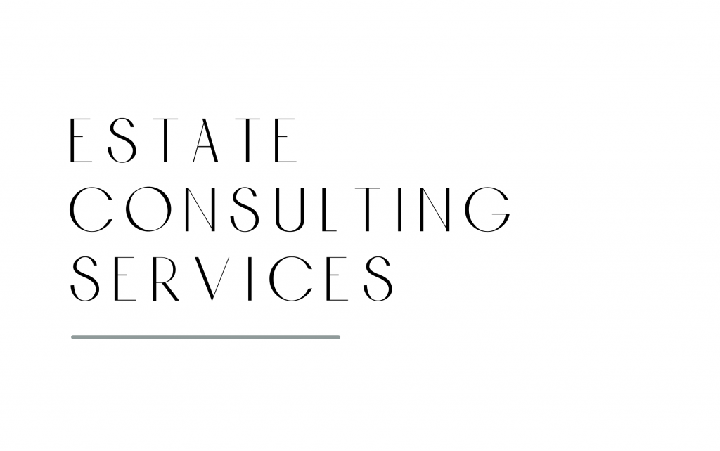 Estate Consulting Services